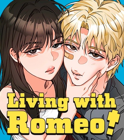 Living with Romeo